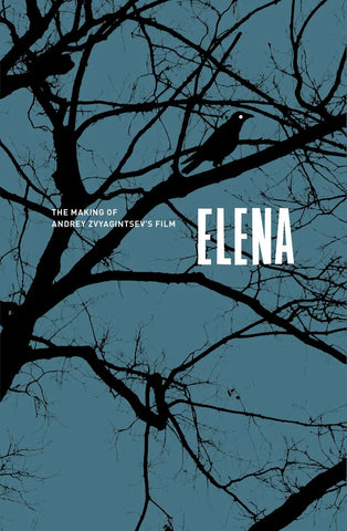 The Making of Andrey Zvyagintsev's Film Elena (English version)